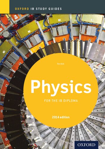 Oxford IB Study Guides: Physics for the IB Diploma: Oxford Ib Diploma Program (IB Science 2014)