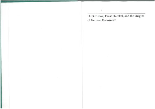 H.G. Bronn, Ernst Haeckel, and the Origins of German Darwinism: A Study in Translation and Transformation