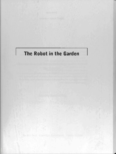 Robot in the Garden: Telerobotics and Telepistemology in the Age of the Internet