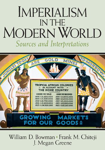 Imperialism in the Modern World: Sources and Interpretations