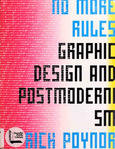 No More Rules: Graphic Design and Postmodernism
