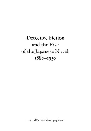 Detective Fiction and the Rise of the Japanese Novel, 1880–1930