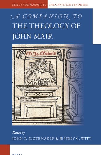 A Companion to the Theology of John Mair