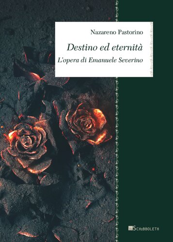 Destino ed eternità. L'opera di Emanuele Severino