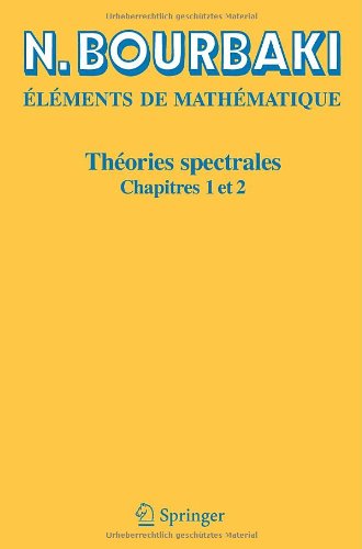 ThÃ©ories spectrales: Chapitres 1-2 