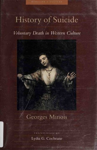 History of Suicide: Voluntary Death in Western Culture (Medicine and Culture)