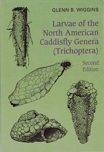 Larvae of the North American Caddisfly Genera (Trichoptera) (Heritage)