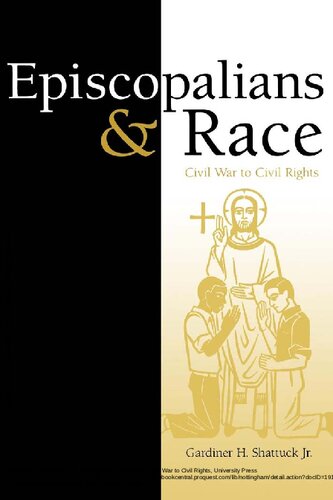 Episcopalians and Race: Civil War to Civil Rights