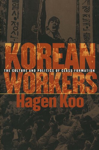 Korean Workers: The Culture and Politics of Class Formation