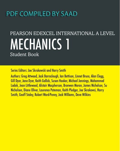 Edexcel International A Level Mathematics Mechanics 1 Student Book: Student Book