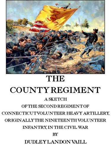 The County Regiment (Illustrated Edition) (Dodo Press)