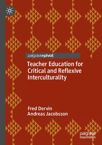 Teacher Education for Critical and Reflexive Interculturality dervin