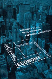 The Spatial Economy : Cities, Regions, and International Trade