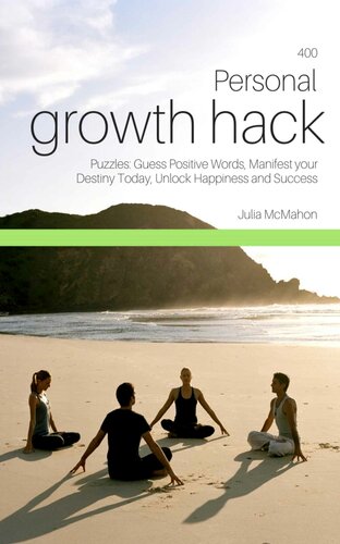 400 Personal Growth Hack Puzzles: Guess Positive Words, Manifest your Destiny Today, Unlock Happiness and Success
