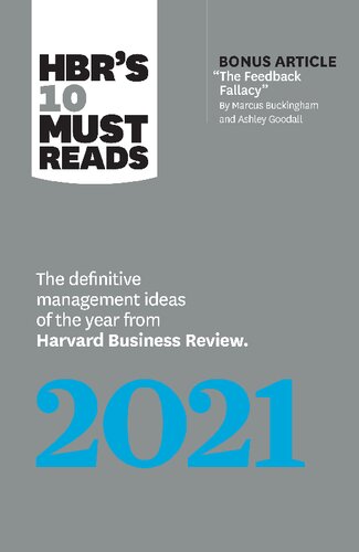 HBR's 10 Must Reads 2021: The Definitive Management Ideas of the Year from Harvard Business Review