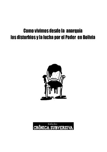 Como vivimos desde la anarquía: los disturbios y la lucha por el Poder en Bolivia