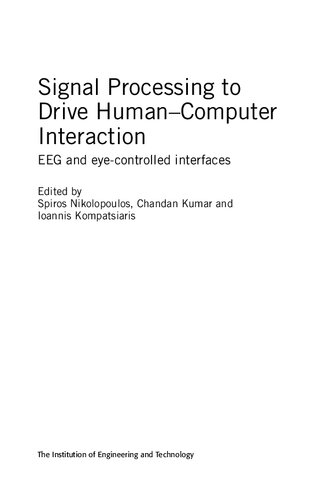 Signal Processing to Drive Human-Computer Interaction: EEG and Eye-Controlled Interfaces