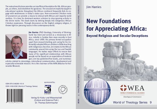 New Foundations for Appreciating Africa: Beyond Religious and Secular Deceptions