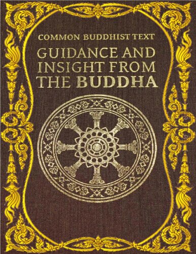 Common Buddhist text : guidance and insight from the Buddha