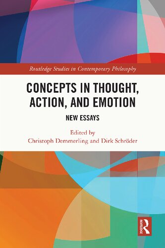 Concepts in Thought, Action, and Emotion: New Essays