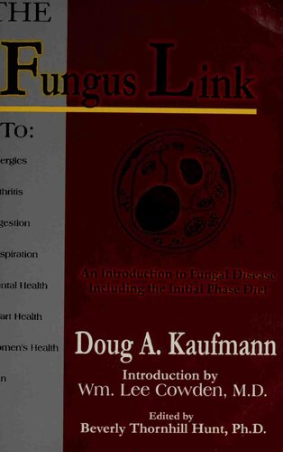 The Fungus Link: An Introduction to Fungal Disease, Including the Initial Phase Diet