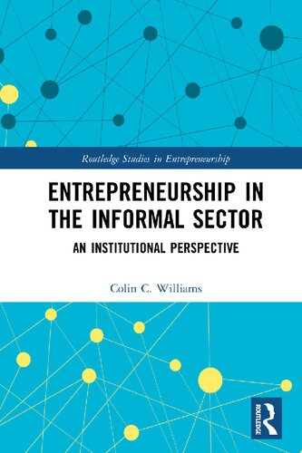 Entrepreneurship in the Informal Sector: An Institutional Perspective