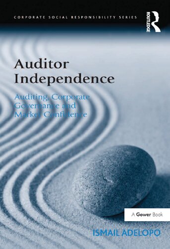 Auditor Independence: Auditing, Corporate Governance and Market Confidence
