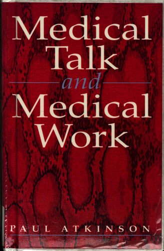 Medical Talk and Medical Work