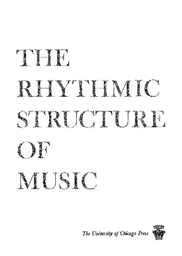 The Rhythmic Structure of Music