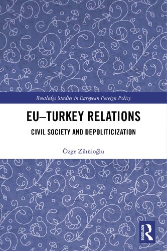 EU–Turkey Relations: Civil Society and Depoliticization