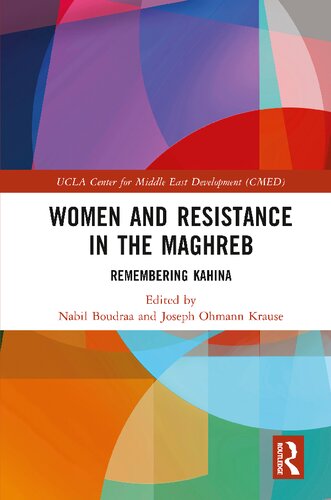 Women and Resistance in the Maghreb: Remembering Kahina