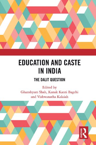 Education and Caste in India: The Dalit Question