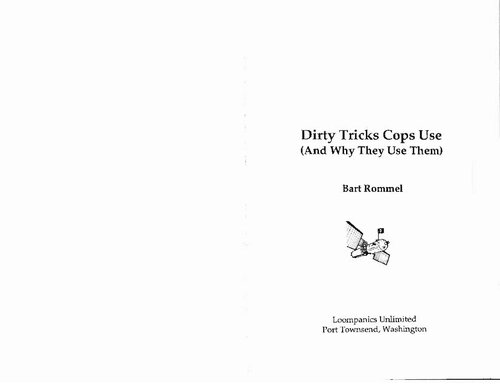 Dirty Tricks Cops Use (And Why They Use Them)