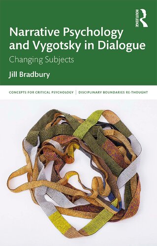 Narrative Psychology and Vygotsky in Dialogue: Changing Subjects