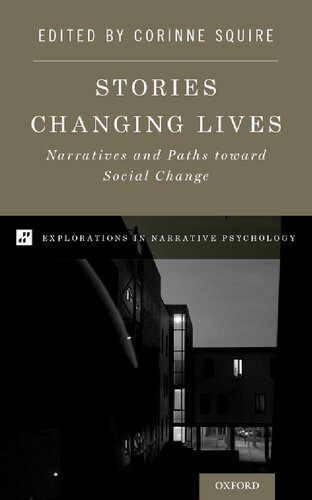 Stories Changing Lives: Narratives and Paths toward Social Change