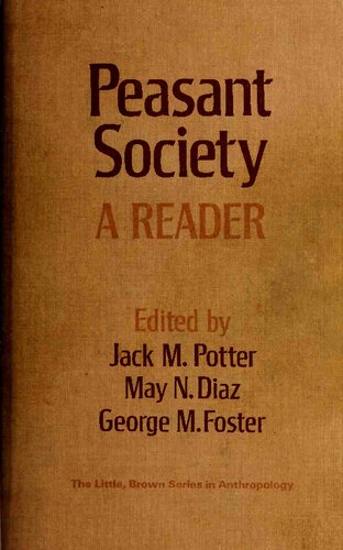 Peasant Society: A Reader
