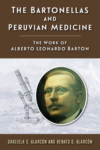 The Bartonellas and Peruvian Medicine: The Work of Alberto Leonardo Barton