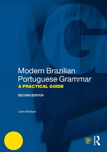 Modern Brazilian Portuguese Grammar: A Practical Guide