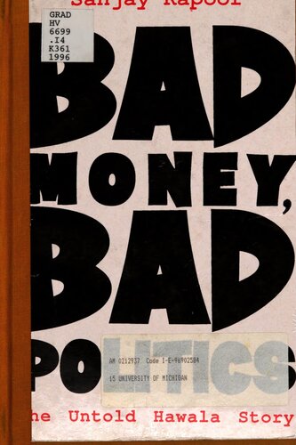 Bad Money, Bad Politics: The Untold Hawala Story