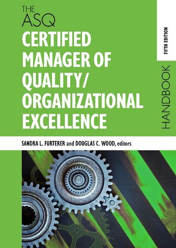 The ASQ certified manager of quality/organizational excellence handbook