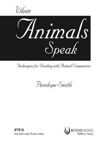 When Animals Speak: Techniques for Bonding With Animal Companions