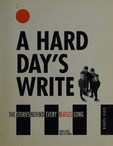 A Hard Day's Write, 3e: The Stories Behind Every Beatles Song