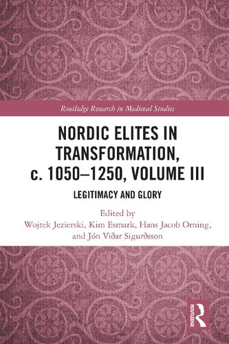 Nordic Elites in Transformation, C. 1050-1250