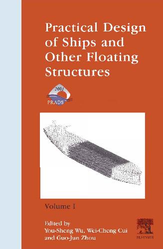 Practical Design of Ships and Other Floating Structures
