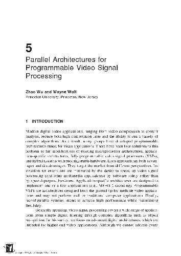 Parallel Architectures for Programmable Video Signal Processing