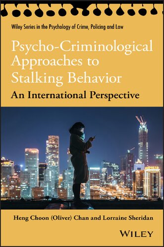 Psycho-Criminological Approaches to Stalking Behavior: An International Perspective