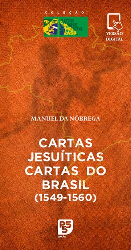 Cartas Jesuíticas: 1549-1560