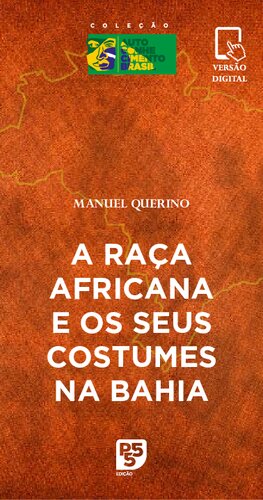 A Raça Africana e os Seus Costumes na Bahia