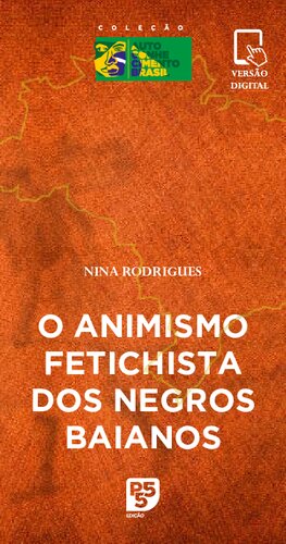 O Animismo Fetichista dos Negros Baianos