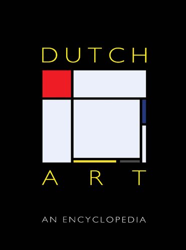 Dutch Art: An Encyclopedia
